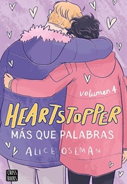 Heartstopper 4. Más Que Palabras (Alice Oseman)