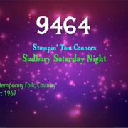#9825 Sudbury Saturday Night by Stompin' Tom Connors