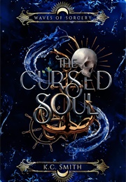 The Cursed Soul (K. C. Smith)