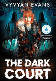The Dark Court (Vyvyan Evans)