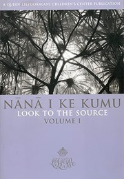 Nānā I Ke Kumu (Look to the Source) (Mary Kawena Pukui, E. W. Haertig, Catherine A. Lee)