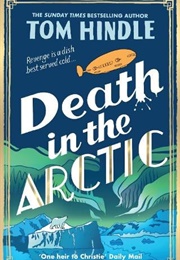 Death in the Arctic (Tom Hindle)