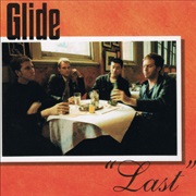 Glide - Last