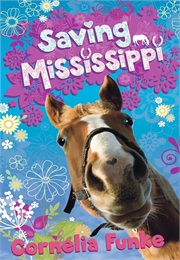 Saving Mississippi (Cornelia Funke)