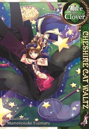Alice in the Country of Clover: Cheshire Cat Waltz Volume 4 (Quinrose)