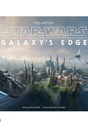 The Art of Star Wars: Galaxy's Edge (Amy Ratcliffe)