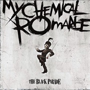 The Black Parade - My Chemical Romance