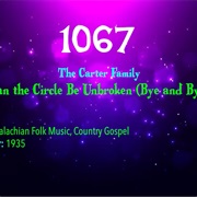 #7520 Can the Circle Be Unbroken (Bye and Bye) by the Carter Family