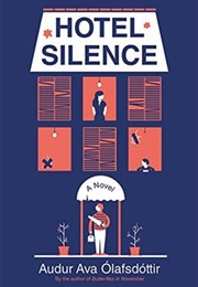 Hotel Silence (Auður Ava Ólafsdóttir)