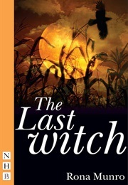 The Last Witch (Munro, Rona)