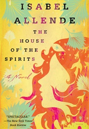 Chile - The House of the Spirits (Isabel Allende)