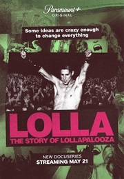 LOLLA: The Story of Lollapalooza (2024)