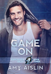 Game on (Amy Aislin)