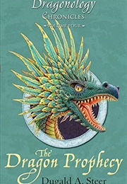 The Dragon Prophecy (Dugald A. Steer)