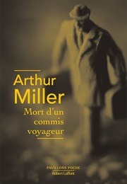 La Mort D'un Commis Voyageur (Arthur Miller)
