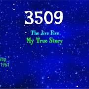 #8271 My True Story by the Jive Five