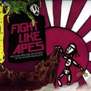Fight Like Apes and the Mystery of the Golden Medallion