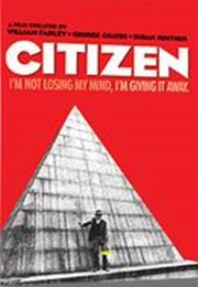 Citizen: I'm Not Losing My Mind, I'm Giving It Away (1982)