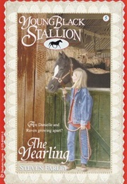 Young Black Stallion: The Yearling (Steven Farley)