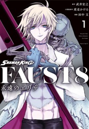 Shaman King Faust 8: Eien No Eliza Vol. 1 (Aya Tanaka)