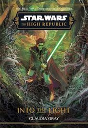 Into the Light (Claudia Gray)