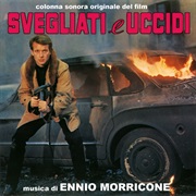 Ennio Morricone - Svegliati E Uccidi