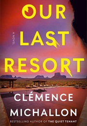 Our Last Resort (Clémence Michallon)