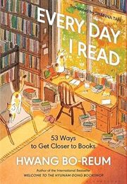 Every Day I Read (Hwang Bo-Reum)