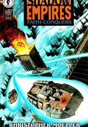 Shadow Empires - Faith Conquers (Christopher Moeller)