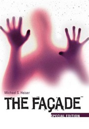 The Façade (Façade Saga #1) (Michael S. Heiser)