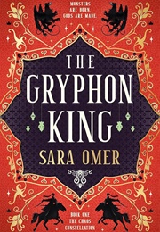 The Gryphon King (Sara Omer)