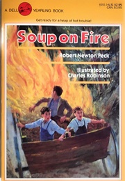 Soup on Fire (Robert Newton Peck)