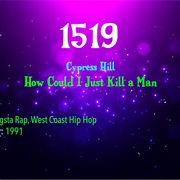 #7670 How I Could Just Kill a Man by Cypress Hill
