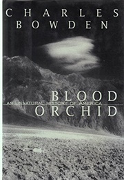 Blood Orchid (Charles Bowden)