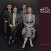 Dexys Midnight Runners - Listen to This