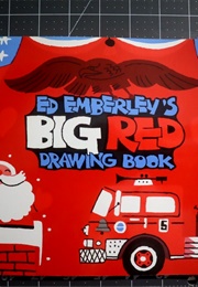 Ed Emberley's Big Red Drawing Book (Ed Emberley)