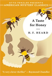 A Taste for Honey (H. F. Heard)