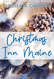 Christmas Inn Maine (Chelsea M. Cameron)