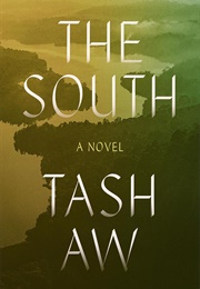 The South (Tash Aw)