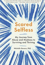 Scared Selfless (Michelle Stevens)