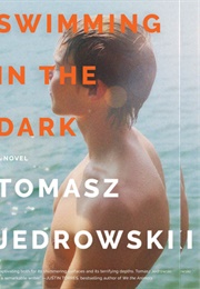 Swimming in the Dark (Tomasz Jedrowsi)