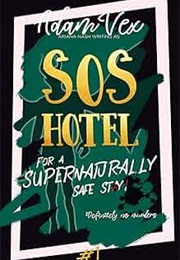 The SOS Hotel (Adam Vex)
