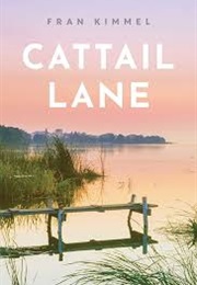 Cattail Lane (Fran Kimmel)