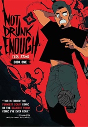 Not Drunk Enough (Tess Stone)