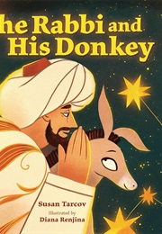 The Rabbi and His Donkey (Susan Tarcov & Diana Renjina)