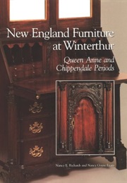 New England Furniture at Winterthur: Queen Anne and Chippendale Periods (Winterthur Book) (Nancy E. Richards)