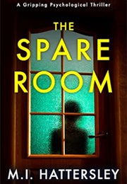 The Spare Room (M.I Hattersly)