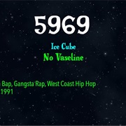 No Vaseline by Ice Cube