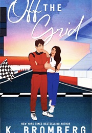 Off the Grid (K. Bromberg)
