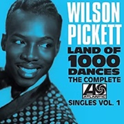 #224 Land of 1000 Dances by Wilson Pickett